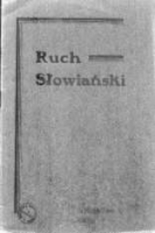 Ruch Słowiański. Miesięcznik poświęcony życiu i kulturze Słowian. 1938. Nr 5