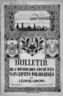 Bulletin de l'Union des Societes Savantes Polonaises de Leopol (Lwów). Nr 2. 1921