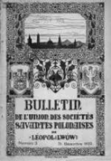 Bulletin de l'Union des Societes Savantes Polonaises de Leopol (Lwów). Nr 3. 1922