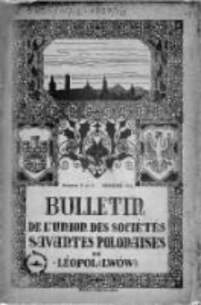 Bulletin de l'Union des Societes Savantes Polonaises de Leopol (Lwów). Nr 11-12. 1931