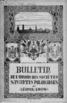 Bulletin de l'Union des Societes Savantes Polonaises de Leopol (Lwów). Nr 13-16. 1936