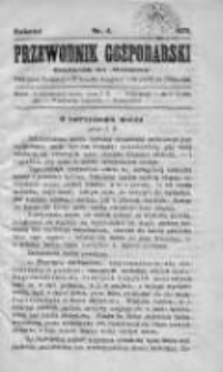 Przewodnik Gospodarski : dodatek do „Rolnika”. 1876, nr 4