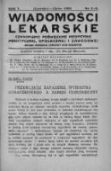 Wiadomości Lekarskie : czasopismo poświęcone medycynie praktycznej, społecznej i zawodowej. 1932, zeszyt 5-6