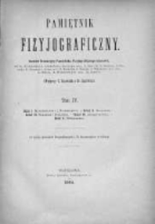 Pamiętnik Fizyjograficzny. T.4. 1884