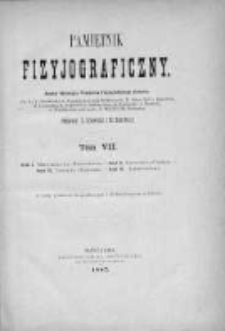 Pamiętnik Fizyjograficzny. T.7. 1887