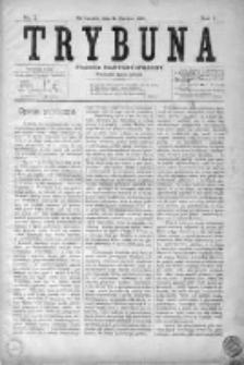 Trybuna : tygodnik polityczno-społeczny. R. 1, 1890, nr 7