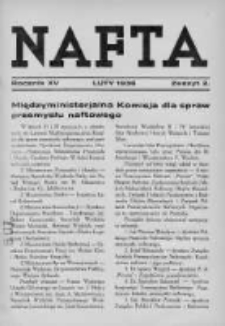 Nafta. Organ Związku Polskich Przemysłowców Naftowych we Lwowie . 1936, Nr 2