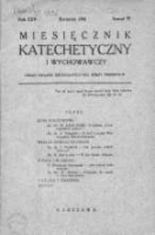 Miesięcznik Katechetyczny i Wychowawczy. 1936. R.XXV, zeszyt 4