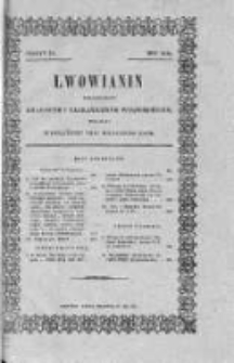 Lwowianin [Czyli Zbiór Potrzebnych i Użytecznych Wiadomości]. 1842, z. 9