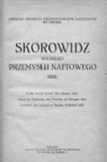 Skorowidz Polskiego Przemysłu Naftowego 1921 = Guide to the Polish Oil Industry 1921 = Guide de l'Industrie des Petroles en Pologne 1921 = Jahrbuch der polnischen Naphta Industrie 1921