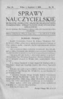Sprawy Nauczycielskie : miesięcznik poświęcony sprawom organizacyjnym oraz pedagogiczno - dydaktycznym : organ Zarządu Wileńskiego Okręgu Związku Polskiego Nauczycielstwa Szkół Powszechnych. 1933. R. IV, nr 10