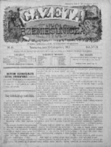 Gazeta Rzemieślnicza : pismo tygodniowe wychodzi co sobota. 1901, nr 48