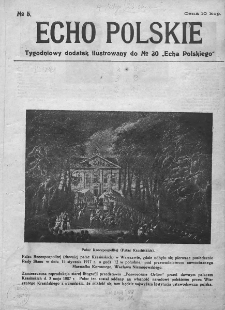 Echo Polskie : tygodniowy dodatek ilustrowany do nr 30 "Echa Polskiego". 1917.
