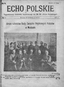Echo Polskie : tygodniowy dodatek ilustrowany do nr 96 "Echa Polskiego". 1917.