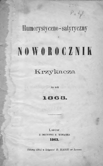Humorystyczno - Satyryczny Noworocznik Krzykacza na Rok 1863