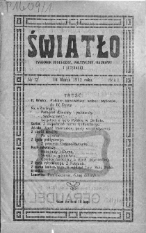 Światło : tygodnik społeczny, polityczny, naukowy i literacki. 1912. Nr 12