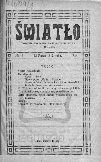 Światło : tygodnik społeczny, polityczny, naukowy i literacki. 1912. Nr 13