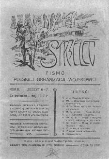 Strzelec : pismo Polskich Związków Strzeleckich. Rok II. 1917, nr 6-7