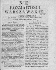 Rozmaitości Warszawskie : pismo dodatkowe do Gazety Korrespondenta Warszawskiego. 1828. Nr 15