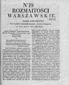 Rozmaitości Warszawskie : pismo dodatkowe do Gazety Korrespondenta Warszawskiego. 1828. Nr 19