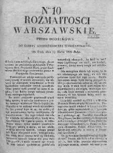 Rozmaitości Warszawskie : pismo dodatkowe do Gazety Korrespondenta Warszawskiego. 1829. Nr 10