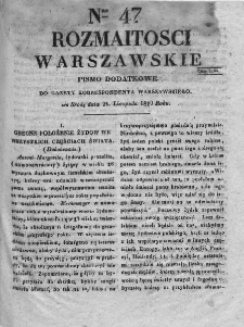 Rozmaitości Warszawskie : pismo dodatkowe do Gazety Korrespondenta Warszawskiego. 1829. Nr 47