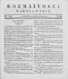 Rozmaitości Warszawskie : pismo dodatkowe do Gazety Korrespondenta Warszawskiego. 1834. Nr 99