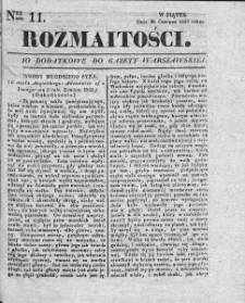 Rozmaitości : pismo dodatkowe do Gazety Warszawskiej. 1833, nr 11