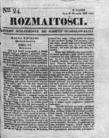 Rozmaitości : pismo dodatkowe do Gazety Warszawskiej. 1833, nr 24