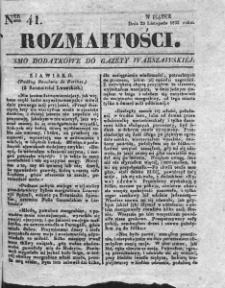 Rozmaitości : pismo dodatkowe do Gazety Warszawskiej. 1833, nr 41