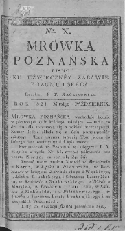 Mrówka Poznańska : pismo ku użyteczney zabawie rozumu i serca. 1821. T.4. Nr 10