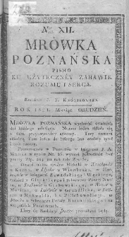 Mrówka Poznańska : pismo ku użyteczney zabawie rozumu i serca. 1821. T.4. Nr 12