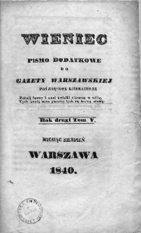 Wieniec. Pismo dodatkowe do Gazety Warszawskiej poświęcone literaturze. 1840. T.V