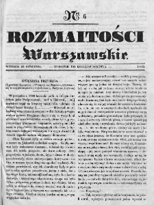 Rozmaitości Warszawskie : pismo dodatkowe do Gazety Korrespondenta Warszawskiego. 1835. Nr 6