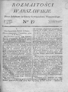 Rozmaitości Warszawskie : pismo dodatkowe do Gazety Korrespondenta Warszawskiego. 1825. Nr 19