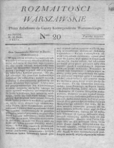 Rozmaitości Warszawskie : pismo dodatkowe do Gazety Korrespondenta Warszawskiego. 1825. Nr 20