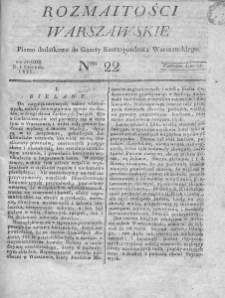 Rozmaitości Warszawskie : pismo dodatkowe do Gazety Korrespondenta Warszawskiego. 1825. Nr 22