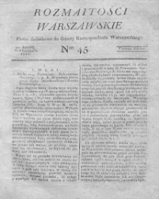 Rozmaitości Warszawskie : pismo dodatkowe do Gazety Korrespondenta Warszawskiego. 1825. Nr 45