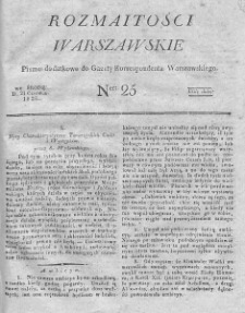Rozmaitości Warszawskie : pismo dodatkowe do Gazety Korrespondenta Warszawskiego. 1826. Nr 25