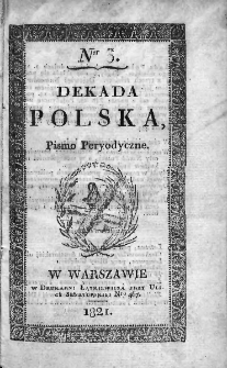 Dekada Polska : pismo peryodyczne. 1821, nr 3