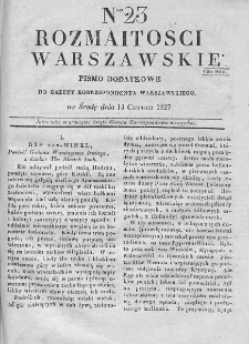Rozmaitości Warszawskie : pismo dodatkowe do Gazety Korrespondenta Warszawskiego. 1827. Nr 23