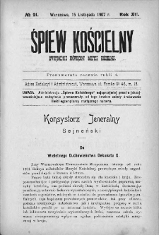 Śpiew Kościelny : miesięcznik poświęcony muzyce kościelnej. 1907, nr 21
