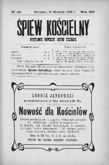 Śpiew Kościelny : miesięcznik poświęcony muzyce kościelnej. 1908, nr 19