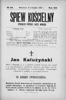 Śpiew Kościelny : miesięcznik poświęcony muzyce kościelnej. 1908, nr 22