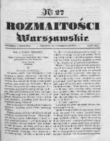 Rozmaitości Warszawskie : pismo dodatkowe do Gazety Korrespondenta Warszawskiego. 1835. Nr 27