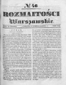 Rozmaitości Warszawskie : pismo dodatkowe do Gazety Korrespondenta Warszawskiego. 1835. Nr 46