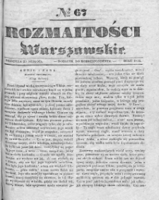 Rozmaitości Warszawskie : pismo dodatkowe do Gazety Korrespondenta Warszawskiego. 1835. Nr 67