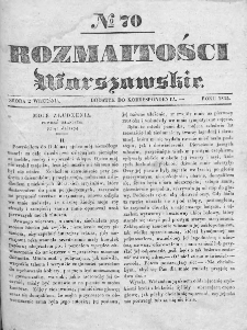 Rozmaitości Warszawskie : pismo dodatkowe do Gazety Korrespondenta Warszawskiego. 1835. Nr 70