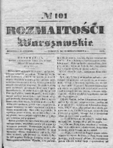 Rozmaitości Warszawskie : pismo dodatkowe do Gazety Korrespondenta Warszawskiego. 1835. Nr 101