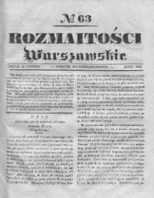 Rozmaitości Warszawskie : pismo dodatkowe do Gazety Korrespondenta Warszawskiego. 1836. Nr 63